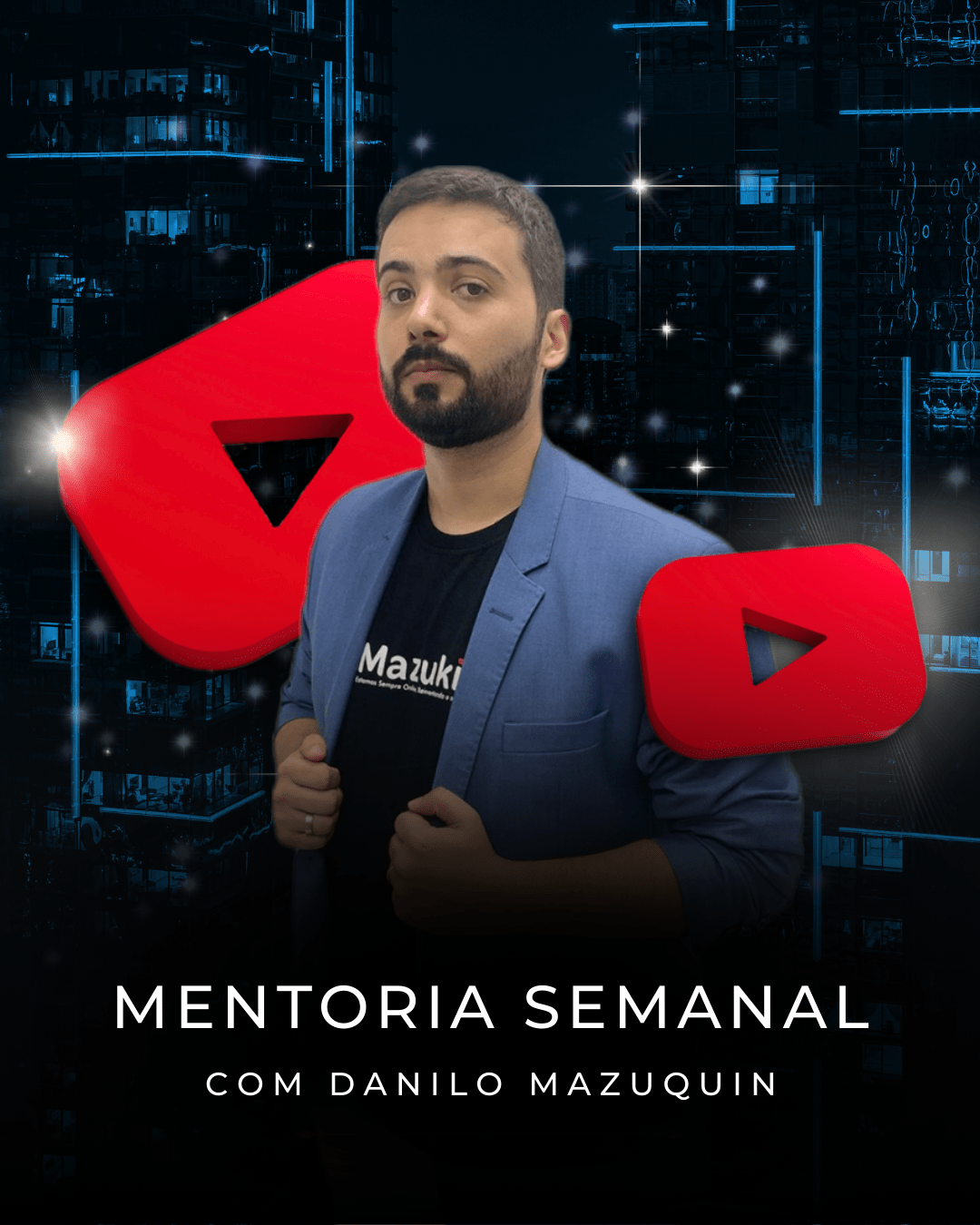 Mentoria Semanal